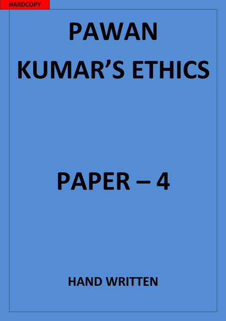 ETHICS GS Paper 4 Pawan Kumar CLASS NOTES