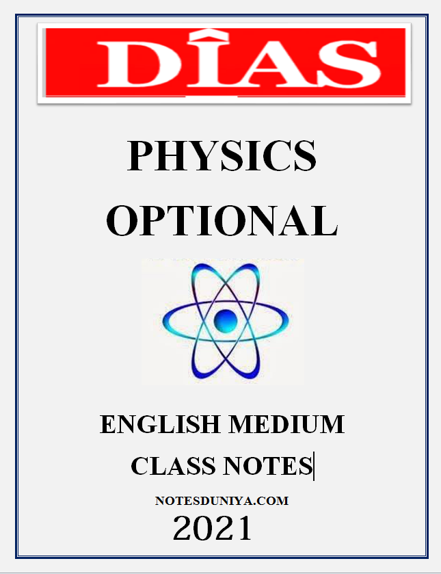 dias-physics-optional-english-class-notes-2021