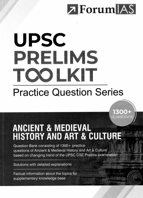 forum-ias-upsc-prelims-toolkit-art-culture-and-ancient--medieval-history--pratice--question-series-1300-plus-questions-with--solution-2024-25