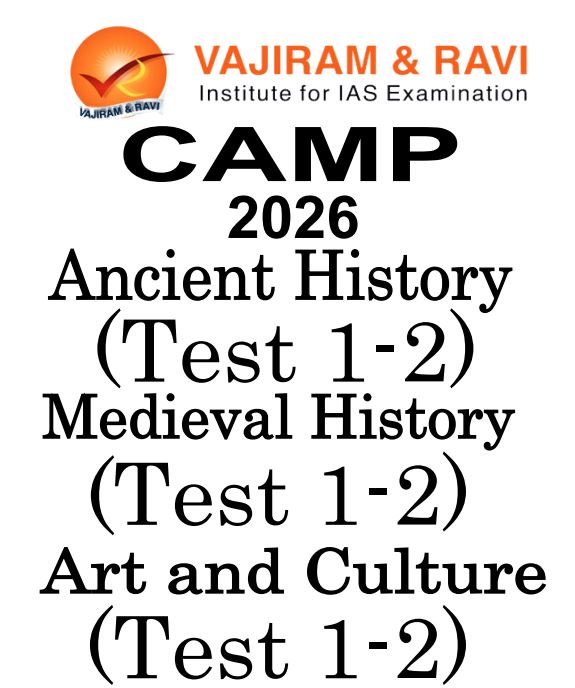 Vajiram And Ravi Ancient History Medieval History Art and Culture CAMP 2 Test Each Subject 2026