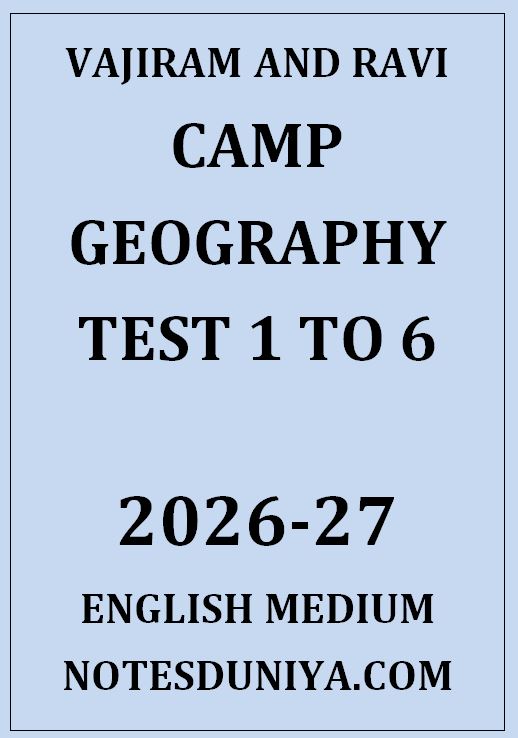 VAJIRAM AND RAVI GEOGRAPHY CAMP TEST 1 TO 6 ENGLISH MEDIUM 2026