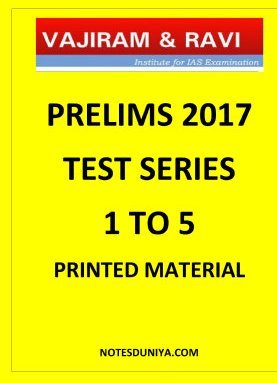 VAJIRAM AND RAVI PRELIMS TEST SERIES 1 TO 5