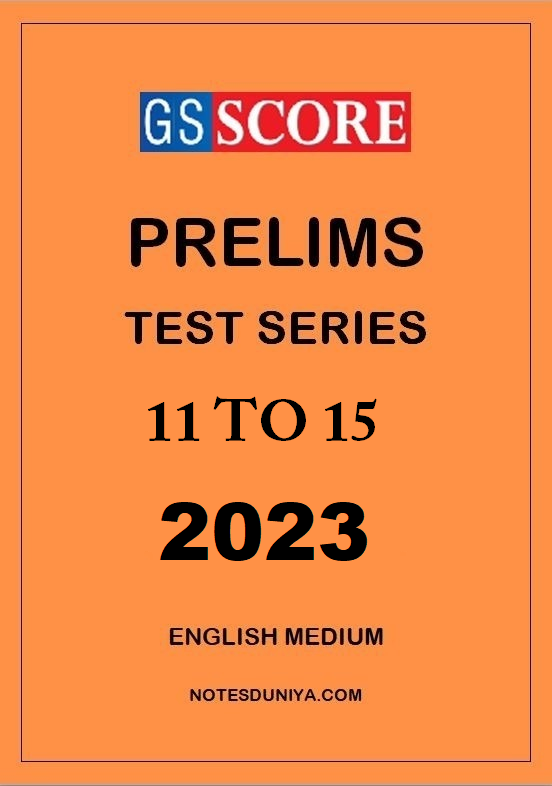 gs-score-prelims-test-series-11-to-15-english-medium-2023