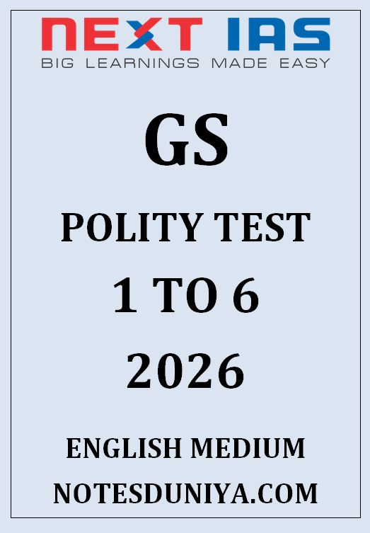 NEXT IAS POLITY GS PRELIMS TEST 1 TO 6 ENGLISH MEDIUM 2026