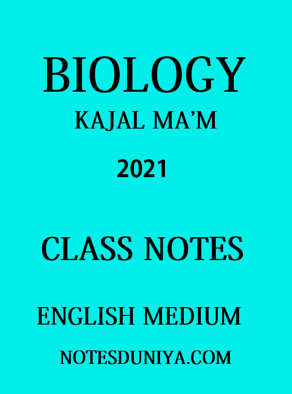 kajal-mam-biology-class-notes-english-medium-2021