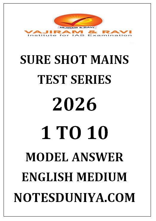 VAJIRAM AND RAVI SURE SHOT MAINS TEST SERIES 1 TO 10 ENGLISH MEDIUM