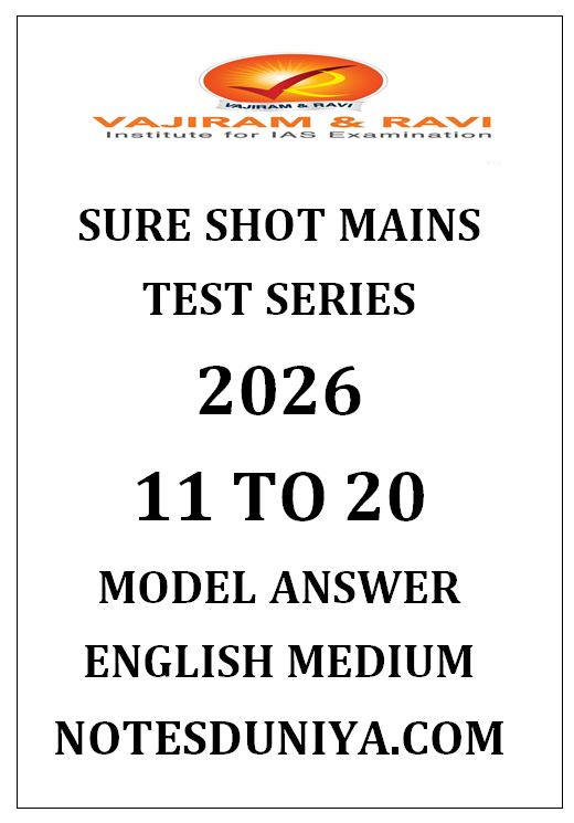 VAJIRAM AND RAVI SURE SHOT MAINS TEST SERIES 11 TO 20 ENGLISH MEDIUM
