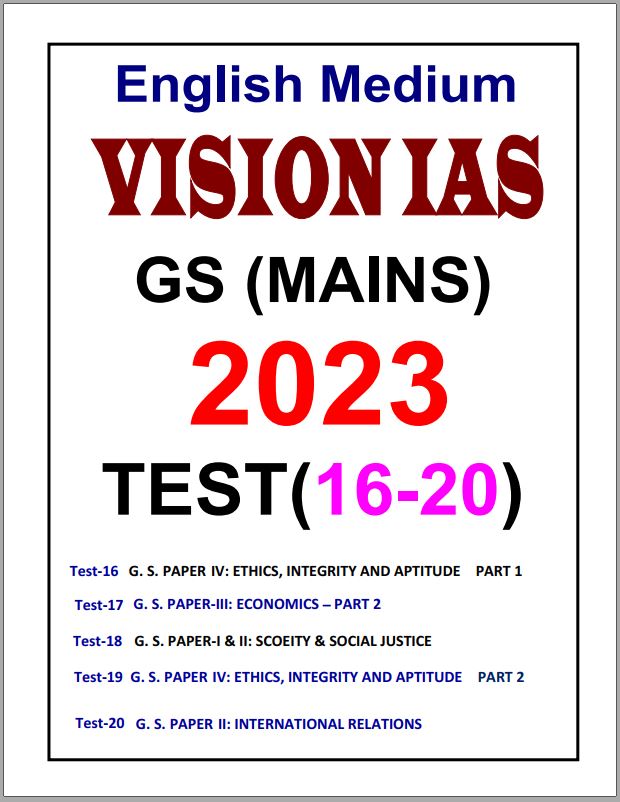 vision-ias-mains-test-16-to-20-english-medium-of-2023-edition