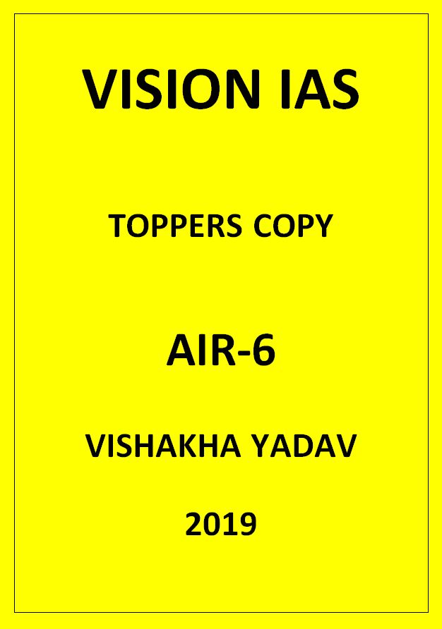 Vision IAS Topper Copy Vishakha Yadav AIR 6 2019