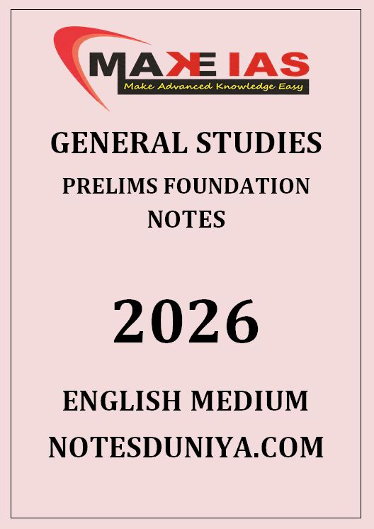 MAKEIAS GENERAL STUDIES PRELIMS FOUNDATION NOTES ENGLISH MEDIUM 2026