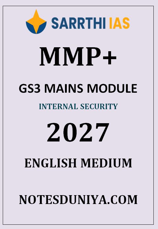 SARRTHI IAS MMP PLUSH INTERNAL SECURITY GS 3 CLASS NOTES ENGLISH MEDIUM 2027