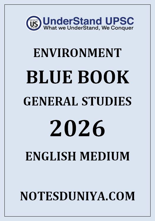 UNDERSTAND UPSC ENVIRONMENT BLUE BOOK ENGLISH MEDIUM 2026