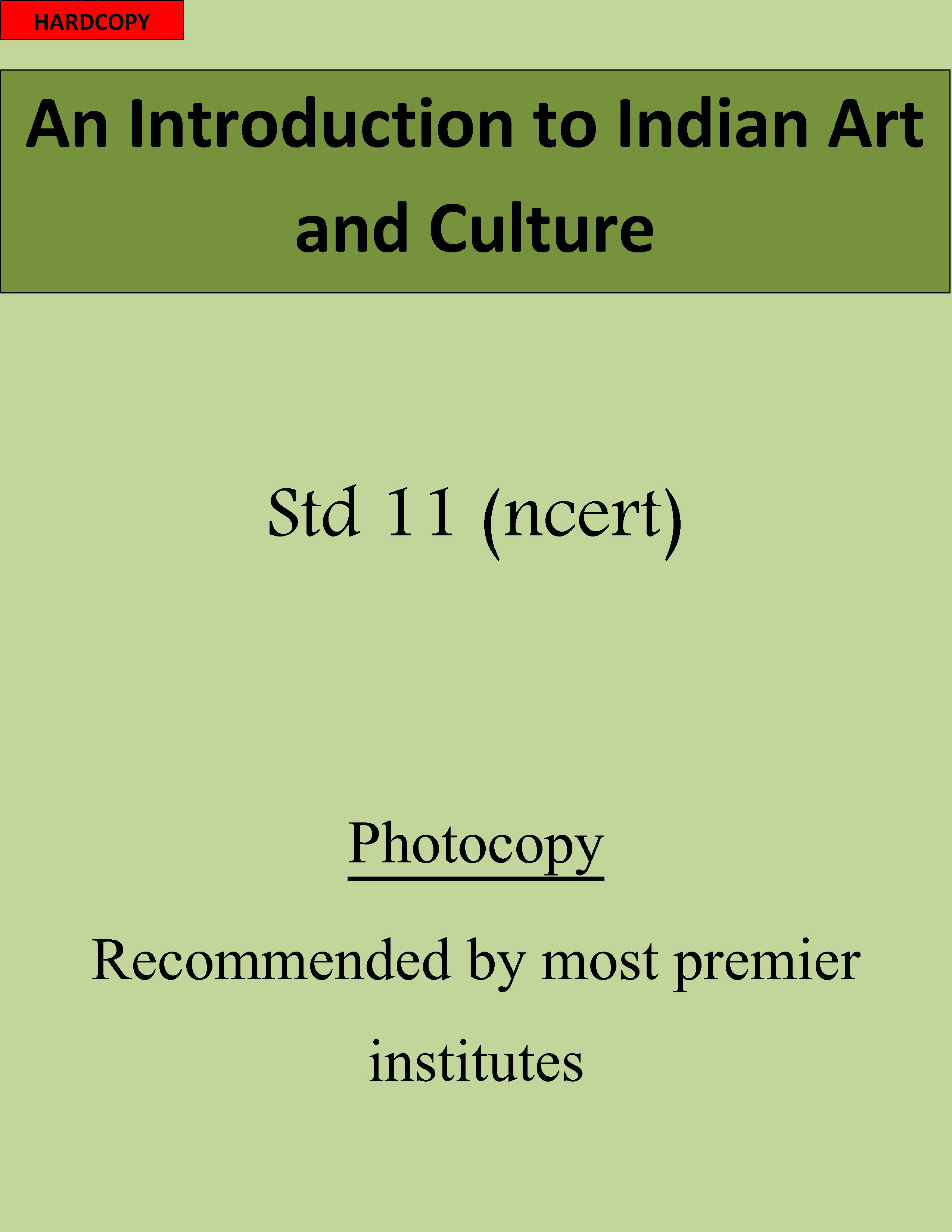 An Introduction to Indian Art and Culture 11th std printed book