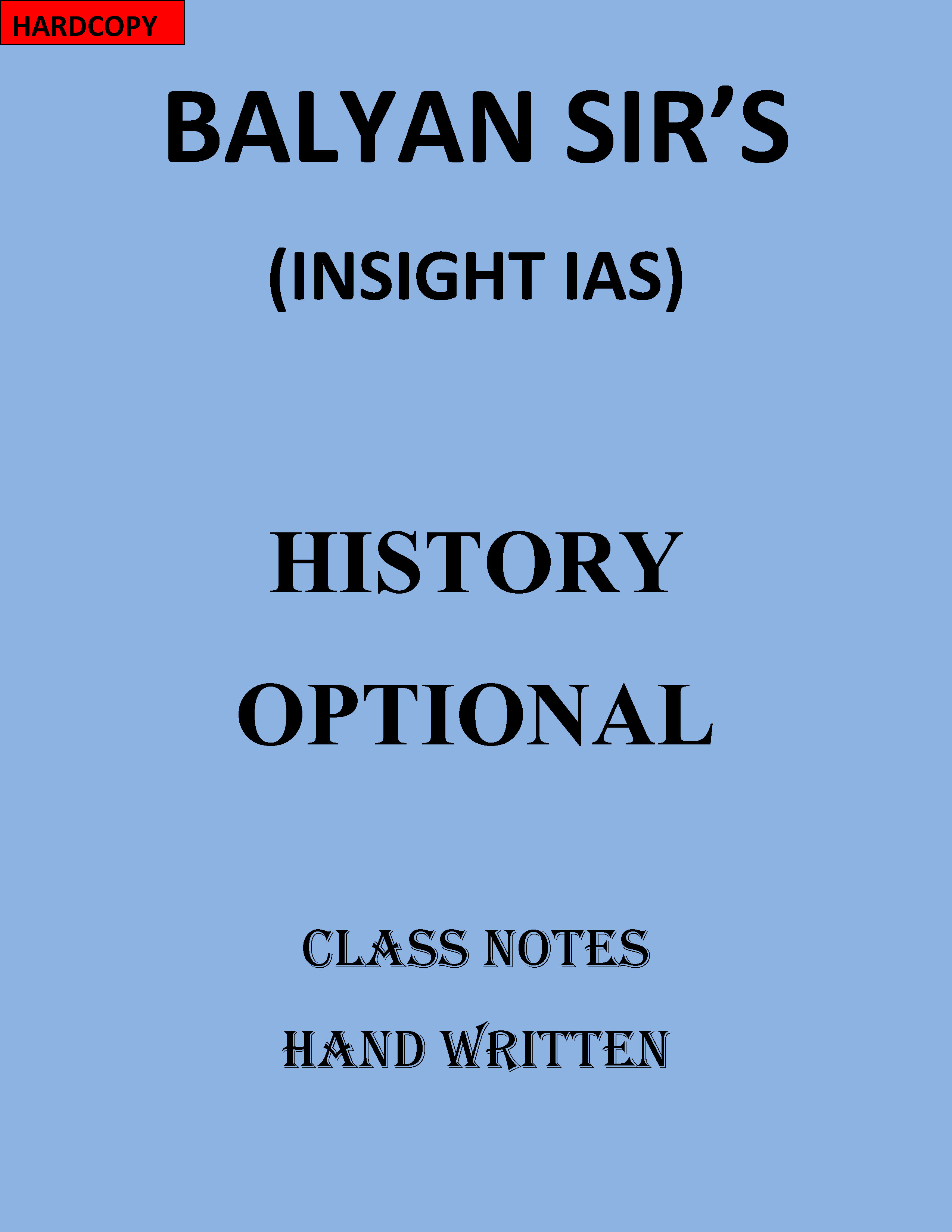 BALYAN SIR INSIGHT HISTORY OPTIONAL FULL CLASS NOTE